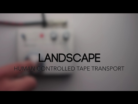 Landscape Human Controlled Tape Transport Effects Pedal Demo