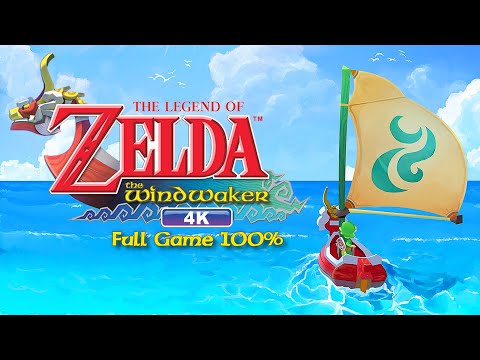 Zelda: The Wind Waker 4K - Full Game 100%