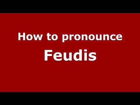 How to pronounce Feudis