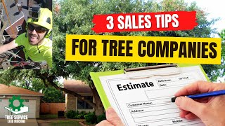 Three Sales Tips For Tree Companies!