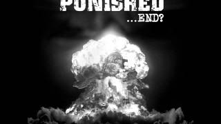 Punished - ...End? (Full Album)