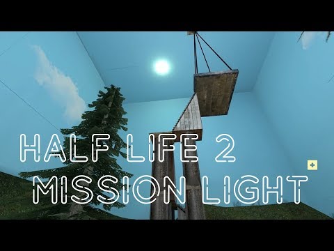 Half Life 2 | Mission Light | Full Walkthrough