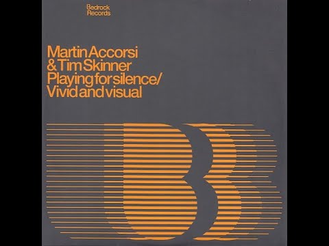 Martin Accorsi & Tim Skinner – Playing For Silence