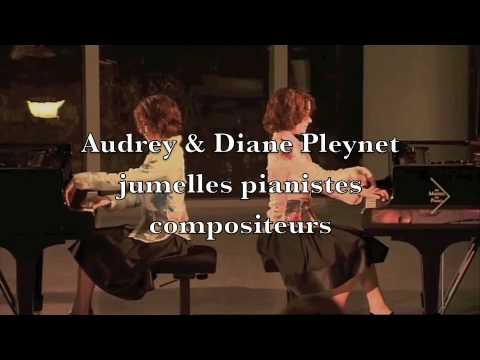 Les jumelles Audrey et Diane Pleynet, pianistes compositeurs, vues par Nils Tavernier
