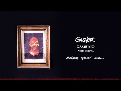 GUZIOR - Gambino (prod. Skrywa, skrecze DJ Flip)