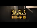 Yashraj, Burrah, Dropped Out - Hausla (Official Music Video)