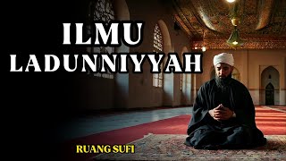 Download lagu Rahasia Ilmu Laduni: Cara Mendapatkan Hidayah Tasawuf & Ajaran Sufi - Ruang Sufi mp3