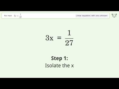 Linear equation with one unknown: Solve 3x=1/27 step-by-step solution