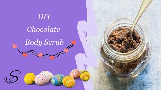 DIY Chocolate Coffee Body Scrub Easy & Organic Recipe for Easter Valentine's Day & Chocolate Lovers