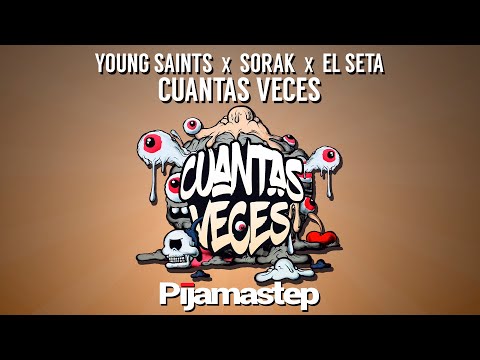 Young Saints ❌ Sorak ❌ El Seta - Cuantas Veces