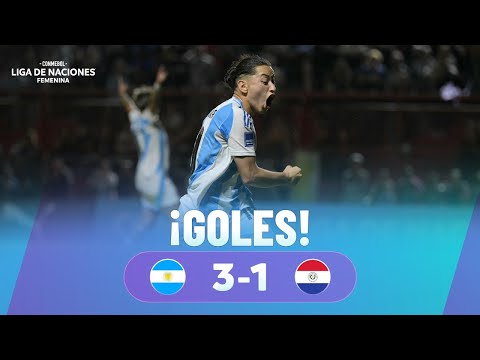 GOLES | ARGENTINA vs. PARAGUAY | CONMEBOL LIGA DE NACIONES FEMENINA