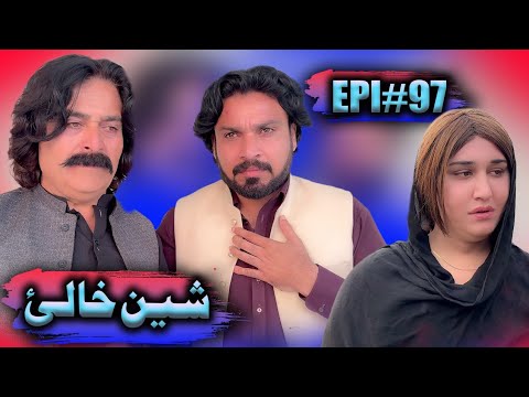 SHEEN KHALY EPISODE 97 NEW DRAMA BY GULL KHAN VINES 2025