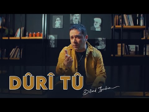 Bilind Ibrahim -Dûrî Tû