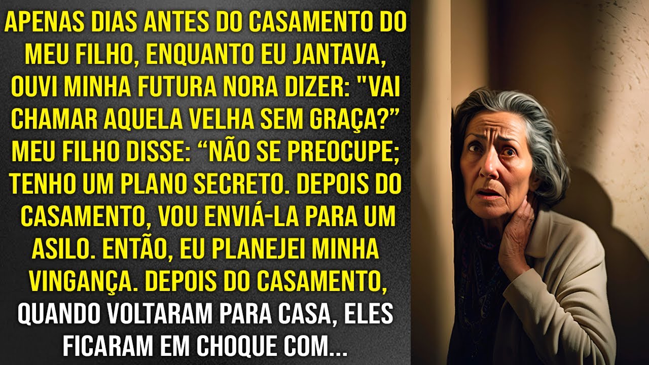 Ouvi meu filho e sua noiva fazendo planos para me expulsar, mas eu os surpreendi no dia do casamento