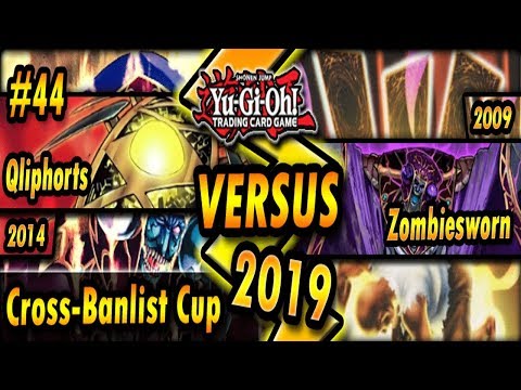 Qliphorts (2014) vs. Zombiesworn (2009) | Cross-Banlist Cup 2019