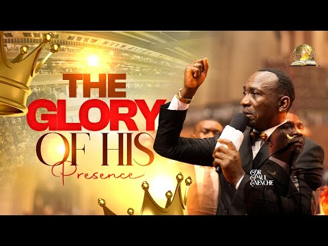 THE GLORY OF HIS PRESENCE || BY DR. PAUL ENENCHE