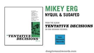 Mikey Erg - NyQuil & Sudafed (Official Audio)