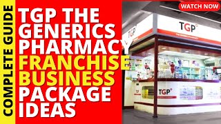 TGP THE GENERICS PHARMACY Franchise Business Ideas | Franchise Republic
