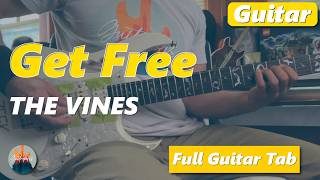 How to Play Get Free by The Vines - Guitar Tutorial (Scrolling Tab)