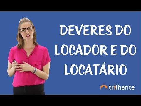 Lei de Inquilinato - Deveres do Locador e do Locatário
