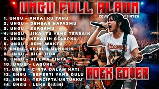 Download lagu UNGU FULL ALBUM ROCK COVER  | Emosional & Berkelas mp3