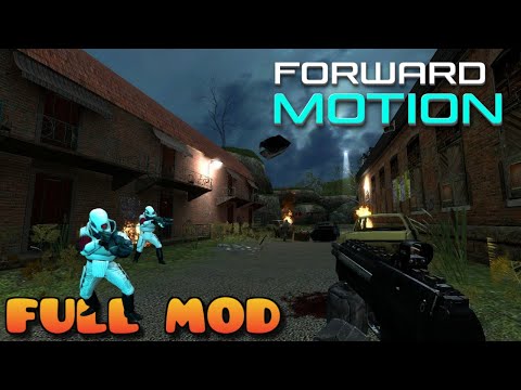 HALF LIFE 2 FORWARD MOTION | Full Mod Walkthrough | No Commentary