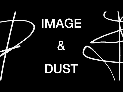 Thumbnail for Image & Dust video