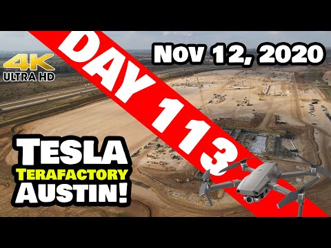 Tesla Gigafactory Austin 4K  Day 113 - 11/12/20 - GigaTexas - ACCELERATED PROGRESS CONTINUES!