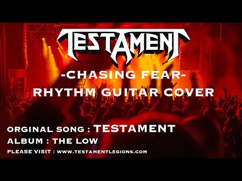 TESTAMENT- CHASING FEAR -Rhythm Guitar Cover-4K