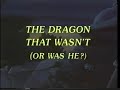 The Dragon That Wasn T Or Was He 1983 Full HQ English