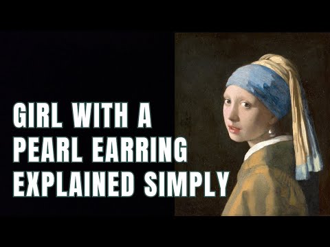 Girl with a Pearl Earring EASY Explanation for NON-ART People