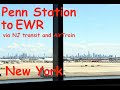 New York Travel Penn Station To Newark Liberty International Airport EWR Terminal C