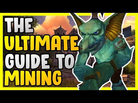 The Ultimate Guide To Mining In WoW Gold Farming
