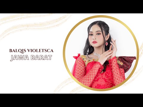BALQIS VIOLETSCA LAKSANA - JAWA BARAT