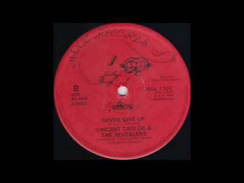 Vincent Taylor - Never Give It Up