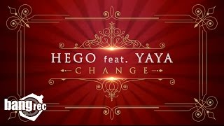 HEGO feat YAYA - Change (Vincenzo Callea Rmx)