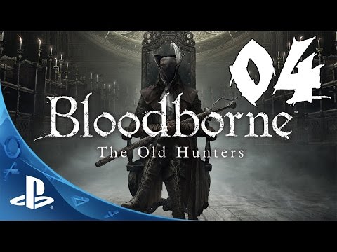 Bloodborne: The Old Hunters Walkthrough - Part 4: Laurence, the First Vicar