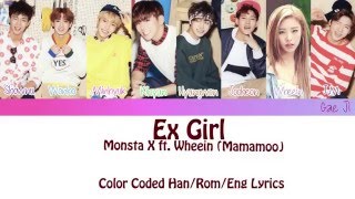 Monsta X (몬스타엑스) ft. Wheein (마마무) - Ex Girl [Color Coded Han|Rom|Eng Lyrics]