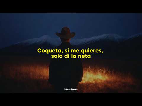 Fuerza Regida & Grupo Frontera - COQUETA (Letra)