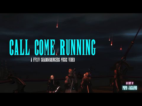 Call Come Running - A FFXIV Shadowbringers Music Video (Spoilers through Patch 5.3)