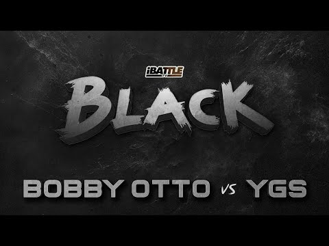 Bobby Otto vs YGS