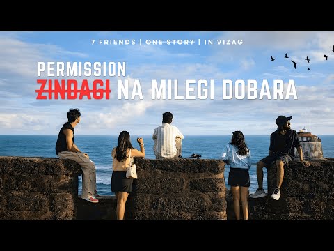 Every Friends Trip Ever (Vizag Edition)