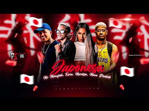 JAPONESA - MC MANUJEEH, FURIA, MARESSA, MANO DEMBELE