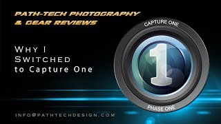 Why I Switched to Capture One Pro