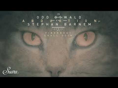 Odd Oswald & Stephan Barnem - The Escape (Original Mix) [Suara]