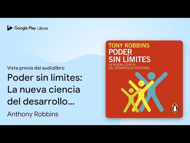 Vídeo relacionado con Poder sin límites: La nueva ciencia del desarrollo personal