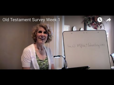 Old Testament Survey Week 1