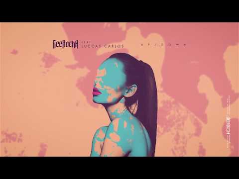 GEE ROCHA - UP / DOWN part. Luccas Carlos __________ (Official Lyric Video)