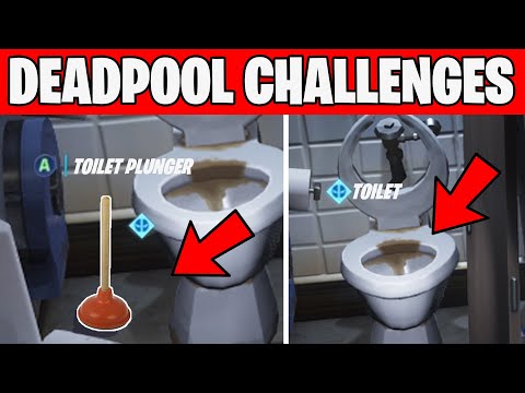 Deadpool Challenges - Find Deadpool's toilet plunger & Destroy Toilets Fortnite
