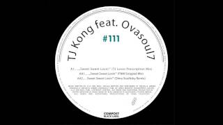 TJ Kong feat. Ovasoul7 - Sweet Sweet Lovin (Dima Studitsky Remix)